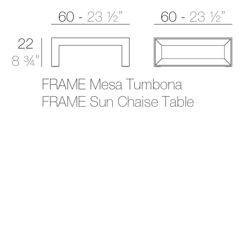 Frame Sun Chaise Table 60X60X2